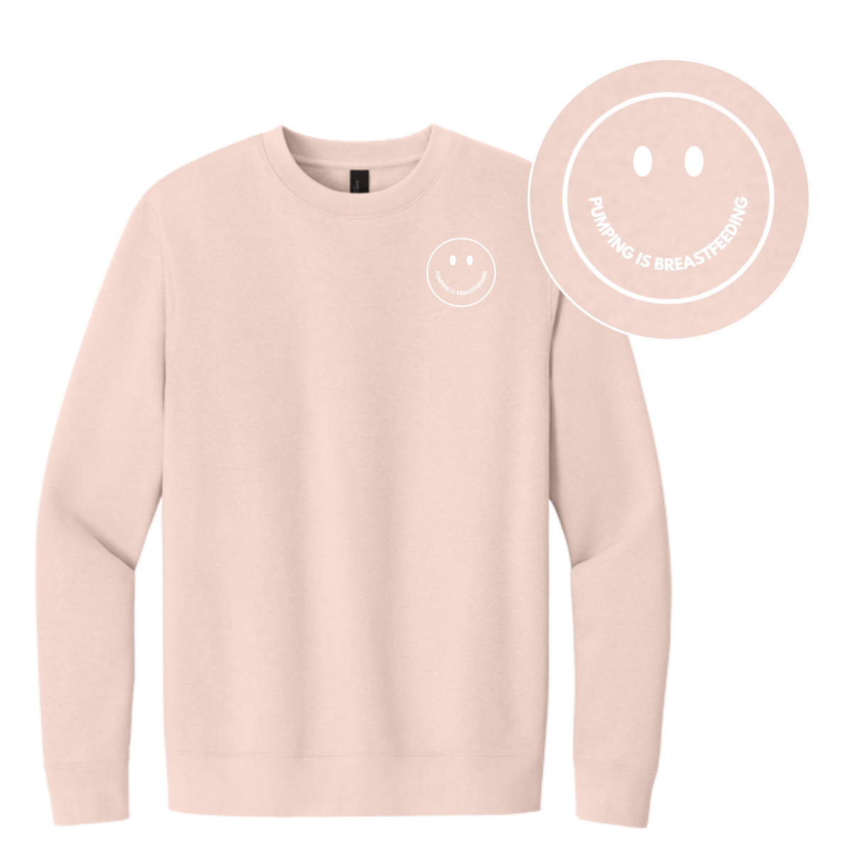 Pumping is Breastfeeding Smiley Crewneck