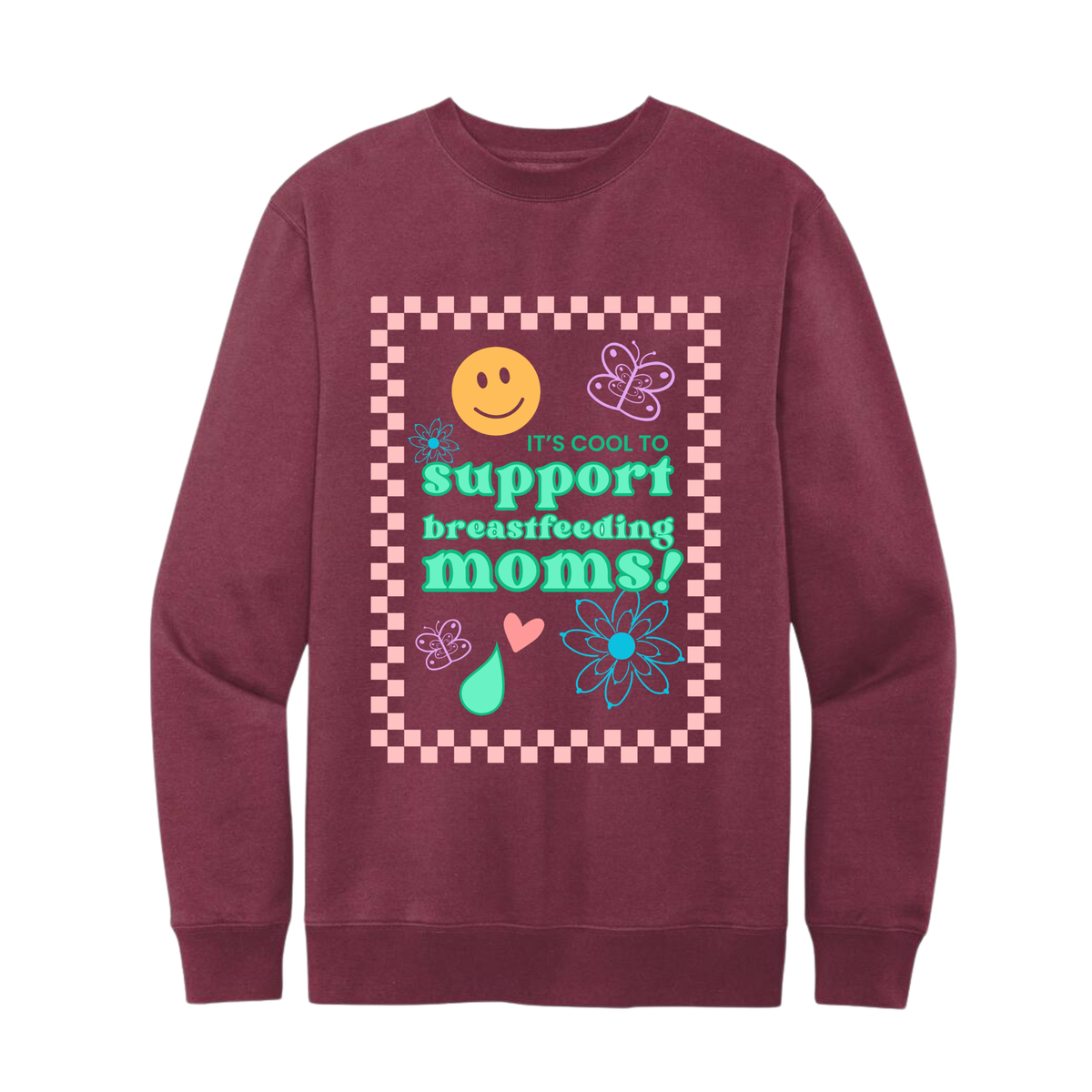 It's Cool to Support Breastfeeding Moms! Crewneck